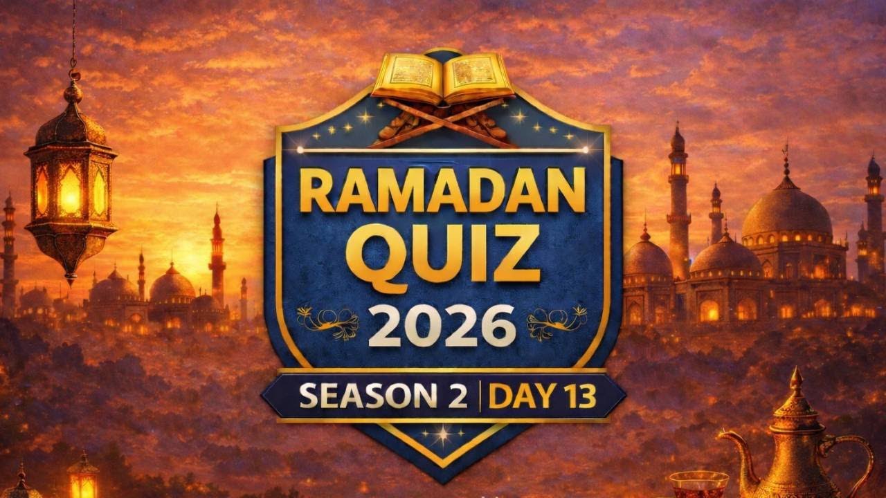 Ramadan Quiz 2026 Season 2 - Day 13 #Ramadanquiz #viralquiz