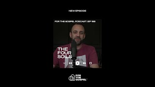 3 Lessons from the Parable of The Four Soils