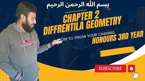 Differential Geometry Chapter 2 | Honours 3rd year