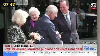 Visitó un centro oncológico: Rey Carlos III retoma sus actividades tras diagnóstico de cáncer