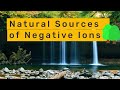 Natural sources of negative ions