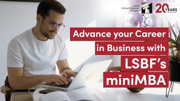 Advance your Career in Business with LSBF’s Online miniMBA
