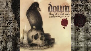 Down - Diary Of A Mad Band Europe In The Year Of VI (2010, Live)