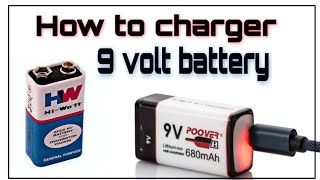 How to charge 9v battery.आइये पता लगते हे। क्या हम 9 वोल्ट की बैटरी को चार्ज क्र सकते हे?😃