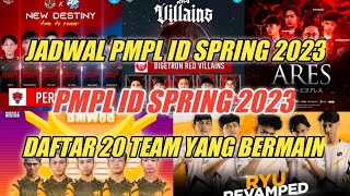 JADWAL LENGKAP PMPL ID SPRING 2023 DAN DAFTAR TEAM YANG BERMAIN
