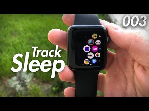 वीडियो: क्या एपल वॉच 3 ट्रैक स्लीप करता है?