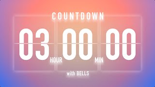 3 Hours Countdown Timer Flip Clock \/ + Bells 🔔🌅