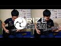 RIZE - Gun Shot (Guitar Cover)