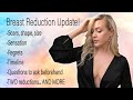 Breast Reduction 7 month update! | J to D | two reductions back to back