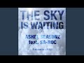 The sky is waiting feat saroc