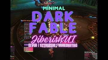 Minimal ElvUI Profile DARK FABLE by JiberishUI #worldofwarcraft #elvui