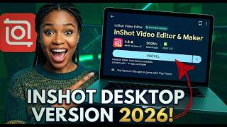 INSHOT VIDEO EDITOR FOR PC: EASY & POWERFUL EDITING | FULL GUIDE | STEP BY STEP | TUTORIAL