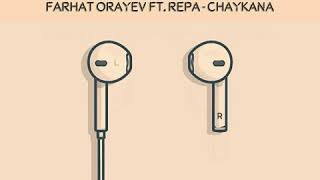 Farhat Orayev ft. REPA - Chaykana (DJ Yazzo remix)