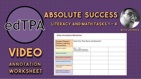 Video Annotation Tool edTPA  Literacy and Math Tasks 1-4 with Johnnie