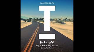 Fatboy Slim - Right Here, Right Now (Camelphat Remix) (Almero Edit)