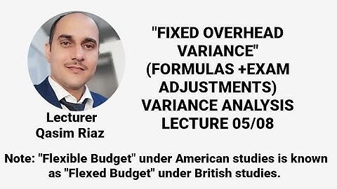 Fixed Overhead Variances | Spending & Volume Variance | Variance Analysis - Lecture 5/8
