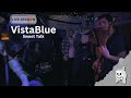 Vistablue  sweet talk  topmop live session