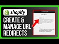 How To Create Manage URL Redirects In Shopify 2025