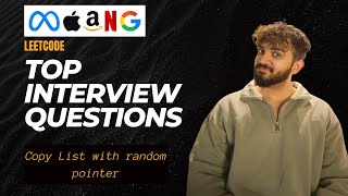 LeetCode Problem 138: Copy List with random pointers - Explained and Solved ll C++