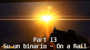 Half Life Black Mesa - Su un binario (On a Rail) - Walkthrough Part 13