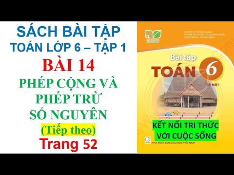 Video Bài 14 Phép cộng và phép trừ số nguyên trang 52 sbt... - youtube