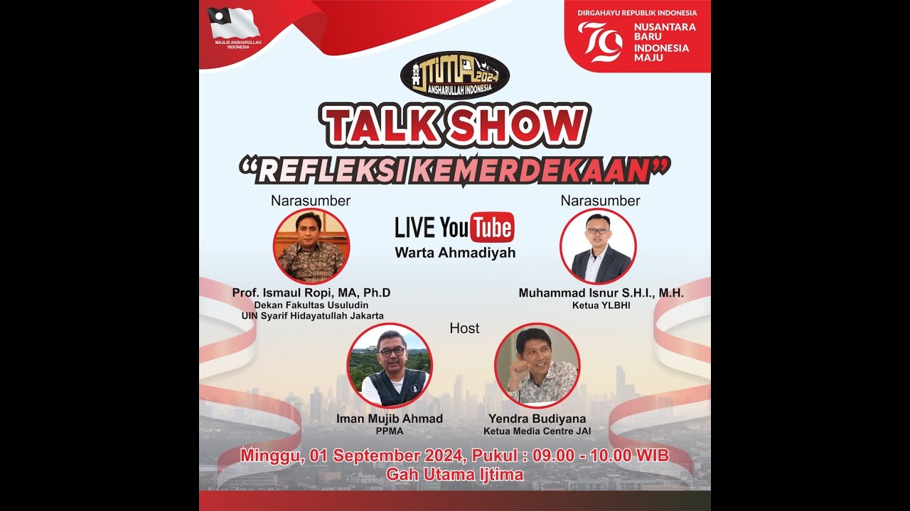 🔴LIVE Talk Show Refleksi Kemerdakaan | Ijtima Ansharullah Ahmadiyah Indonesia 2024 @suaraansharullah