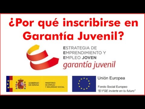 ¿Por qué inscribirse en la Garantía Juvenil? - YouTube