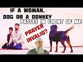 Is my prayer invalid if woman, dog or donkey passes in front of me? If sutra is there? Assimalhakeem