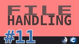 11 - File Handling