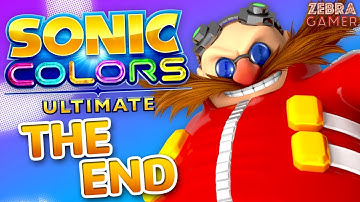 Sonic Colors Ultimate Gameplay Walkthrough Part 7 - The End! Dr Eggman Final Boss! Terminal Velocity