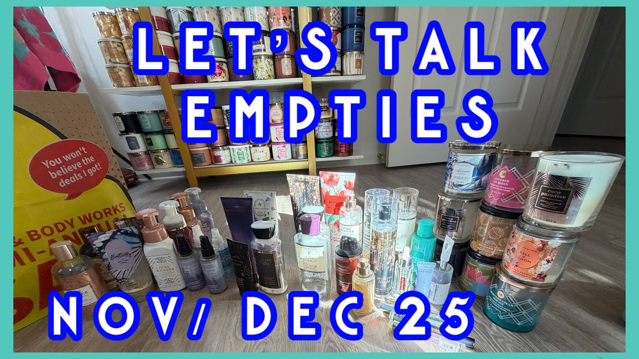 Nov / Dec Empties 