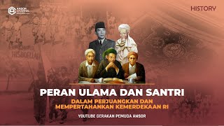 PERAN ULAMA DAN SANTRI DALAM PERJUANGKAN DAN MEMPERTAHNKAN KEMERDEKAAN RI - RESOLUSI JIHAD