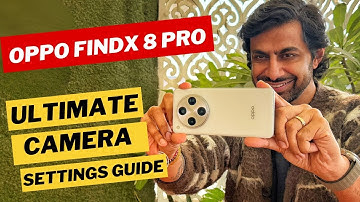 Oppo Find X8 Pro Camera Settings Explained in Hindi : Capture Like a Pro