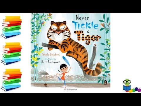 Never Tickle A Tiger - Kids Books Read Aloud