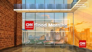 OBB CNN Indonesia Good Morning ( 27 Januari 2020 )