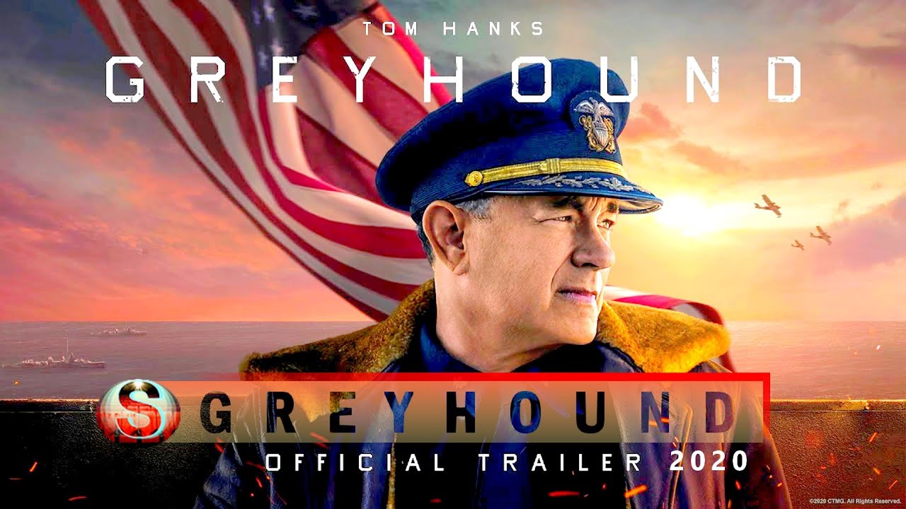 GREYHOUND TOM HANKS / OFFICIAL TRAILER 2020 YouTube