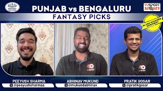 PBKS vs RCB Dream11 Prediction | PBKS v RCB Today Match Prediction ft Abhinav Mukund, Peeyush Sharma