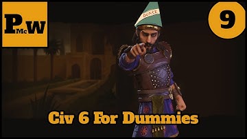 Civ 6 for dummies - Winning your first game of Civ 6 - Persia - Prince - Part 9