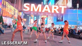 [KPOP IN PUBLIC NYC] LE SSERAFIM (르세라핌) - 'SMART' Dance Cover by F4MX