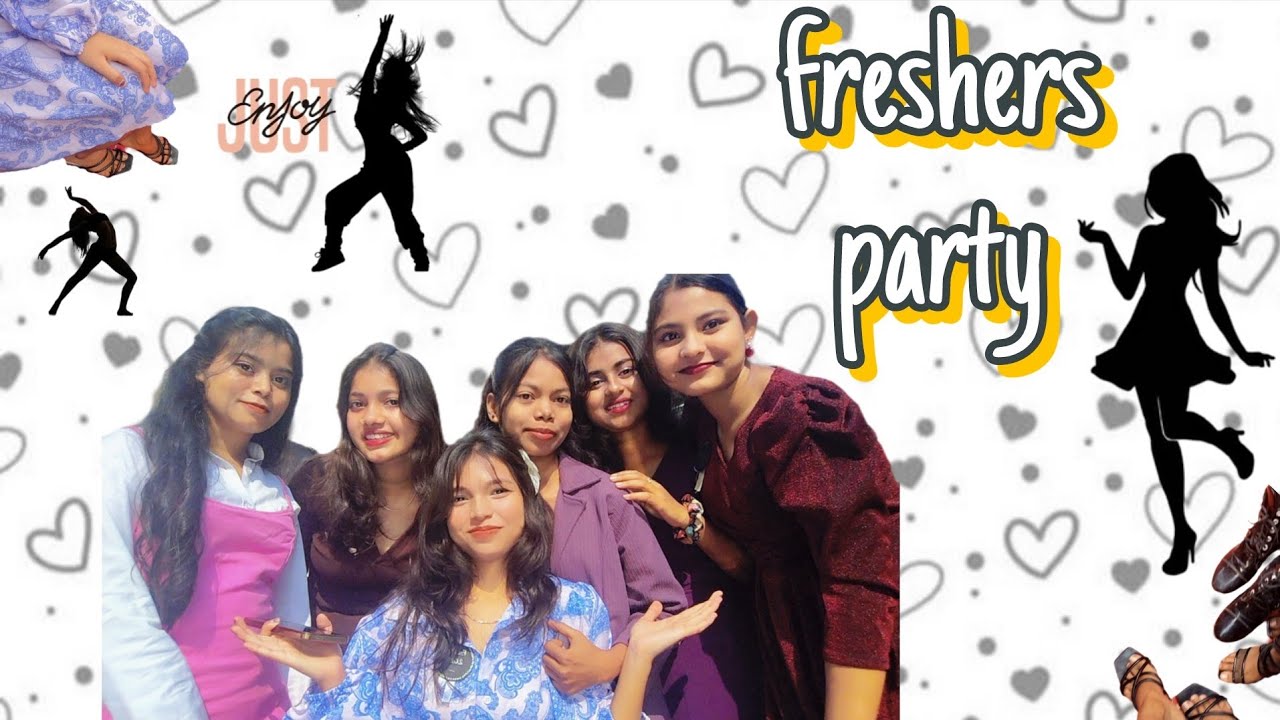 Freshers party 🥳🎉 