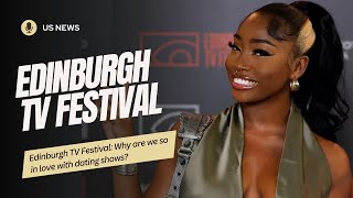 Edinburgh TV Festival  Why are we so in love with dating shows  — сделано в Clipchamp