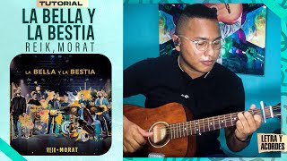 "LA BELLA Y LA BESTIA" - Reik, Morat | Tutorial en Guitarra | Acordes (PDF Gratis) | @reik@MoratOficial
