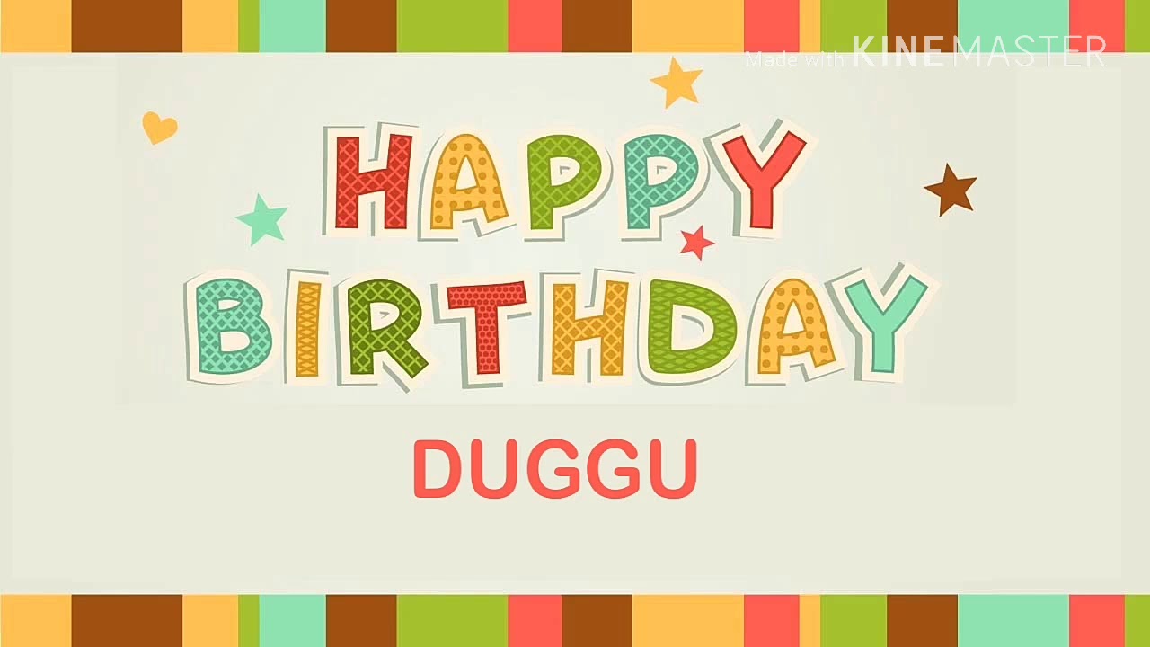 happy birthday duggu song