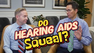 Do Hearing Aids Squeal in 2024?