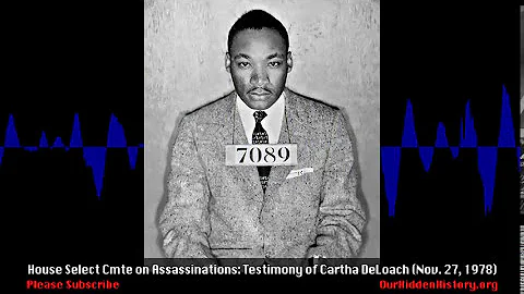 HSCA, MLK Assassination: Testimony of Cartha DeLoa...