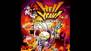 Hell Yeah!: Wrath of the Dead Rabbit Soundtrack-Move Your Body