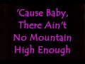 Aint no mountain high enough lyric