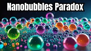 The Bubble That Refuses to Die: Nanobubbles Paradox