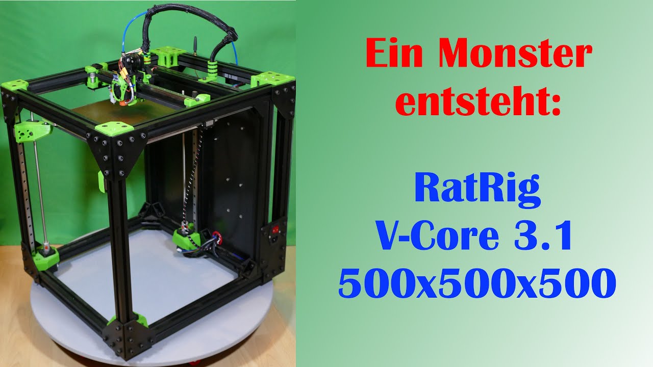 Bau eines 3D-Druckers mit riesigem Bauraum V-Core 3.1 Teil 1