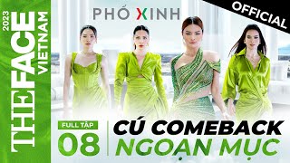 The Face Vietnam 2023 |Tập 8 FULL | Cú comeback ngoạn mục image